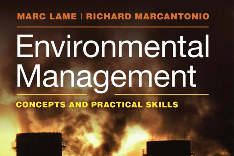 Marc Lame, Richard Marcantonio: Environmental Management, Concepts and Practical Skills